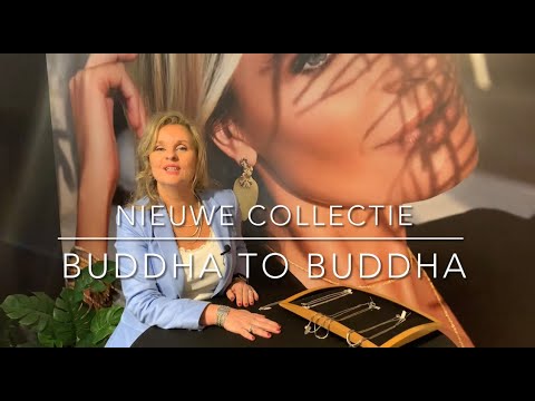 Buddha to Buddha, de nieuwe collectie