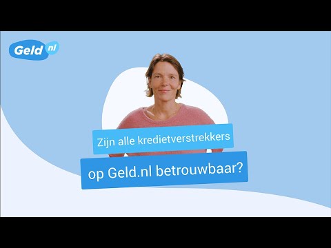 Zijn alle kredietverstrekkers op Geld.nl betrouwbaar?