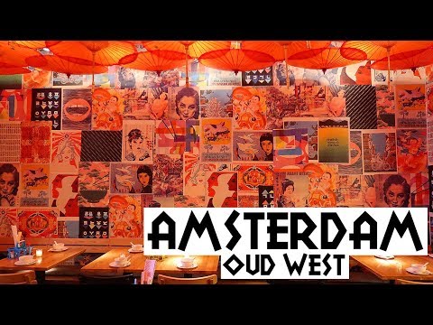 Best Things To Do In Amsterdam's Oud West