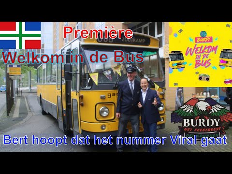 Buschauffeur BURDY lanceert nieuw nummer over de BUS op het station in GRONINGEN Buschauffeur BURDY lanceert nieuw nummer over de BUS op het station in GRONINGEN