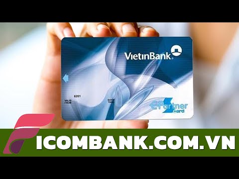💐 Số tài khoản ngân hàng Vietinbank có bao nhiêu số? | Ficombank.com.vn