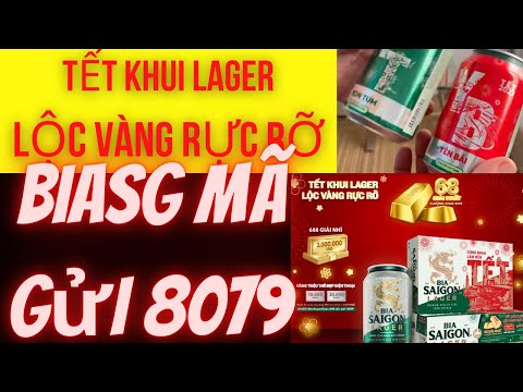 Nhắn tin trúng thưởng Bia Sài Gòn mới nhất: “TẾT KHUI LAGER – LỘC VÀNG RỰC RỠ”. Nhắn phát trúng luôn Nhắn tin trúng thưởng Bia Sài Gòn mới nhất: “TẾT KHUI LAGER – LỘC VÀNG RỰC RỠ”. Nhắn phát trúng luôn