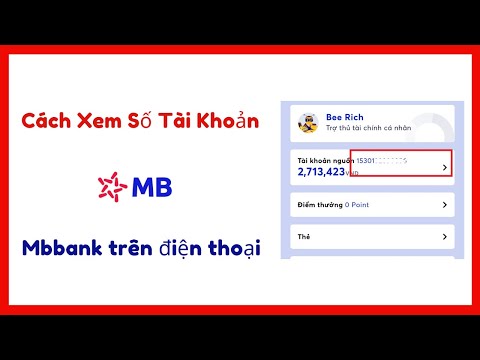 Cách xem số tài khoản Mbbank trên app điện thoại | Hướng dẫn xem số tài khoản ngân hàng Mb Quân Đội