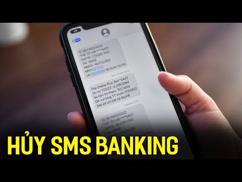 Cách HỦY SMS BANKING Của Vietcombank Và Các NGÂN HÀNG KHÁC Cực Nhanh