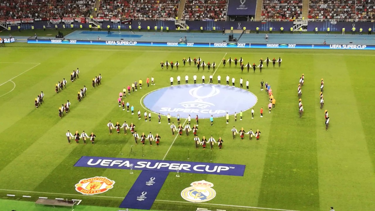 Opening Ceremony - Super Cup 2017 - Skopje, Macedonia - Youtube