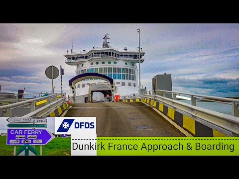 DFDS Ferry Boarding Dunkirk France - Dover UK Complete Drive 5/11/2022