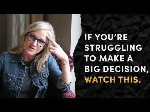 If you're struggling to make a big decision, WATCH THIS.